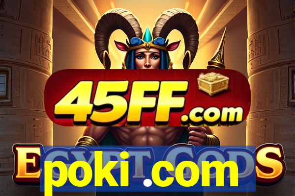 poki .com